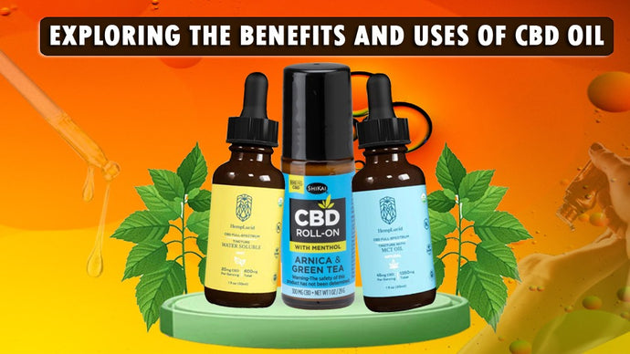 Exploring the Benefits and Uses of CBD Oil: A Comprehensive Guide by Cbdspaza